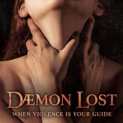 Daemon Lost : When Violence Is Your Guide